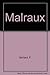 Malraux by
