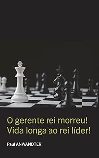 Livro O gerente rei morreu! : Vida longa ao rei líder!