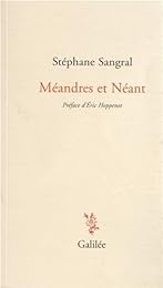 Méandres et néant
