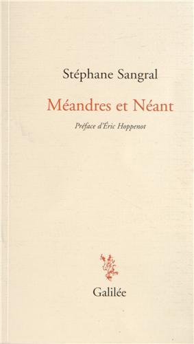 Méandres et néant