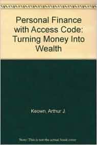 Personal Finance with Access Code: Turning Money Into ...