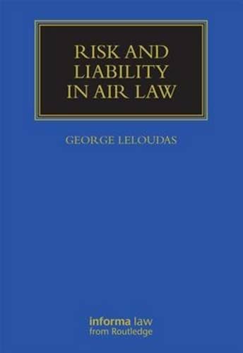 Download Risk and Liability in Air Law PDF