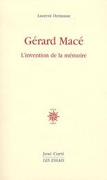 Gérard Macé, l'invention de la mémoire