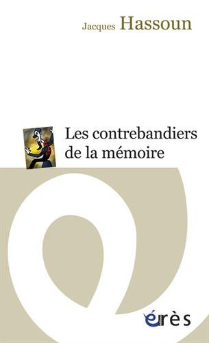 Les  contrebandiers de la mémoire