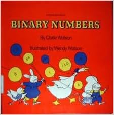 Binary Numbers (Young Math Books): Watson, Clyde: 9780690009934: Amazon ...