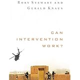 Can Intervention Work? (Norton Global Ethics Series)