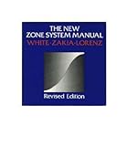 The New Zone System Manual