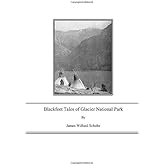 Blackfeet Tales of Glacier National Park