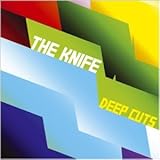 The Knife Album: «Deep Cuts» (Front side)