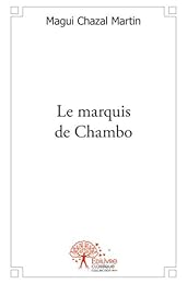 Le  marquis de Chambo