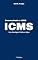 Livro Desvendando o ICMS: Uma Abordagem Prática e Lógica