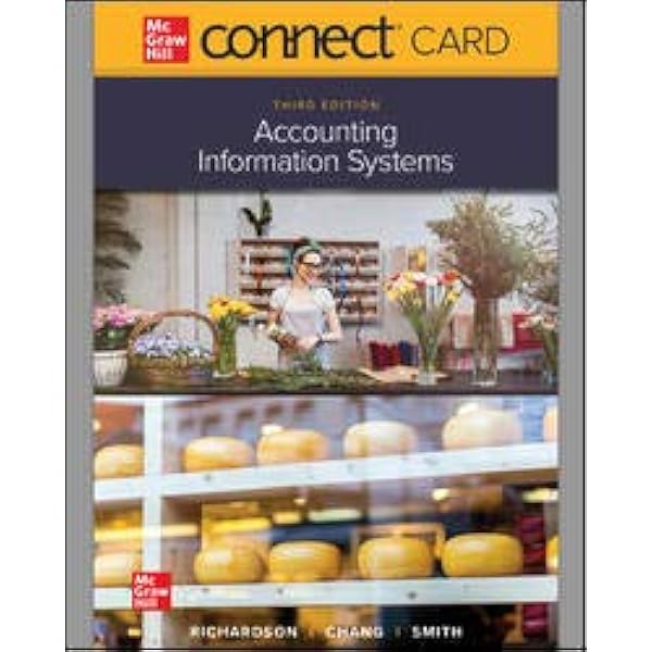 Accounting Information Systems: Richardson, Vernon, Chang