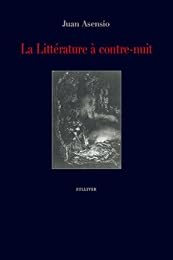 La  littérature à contre-nuit