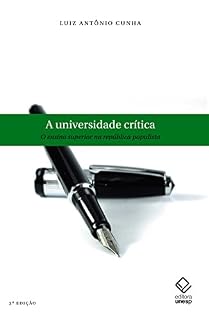 Livro A universidade crítica: o ensino superior na república populista