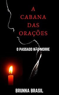 A CABANA DAS ORAÇÕES