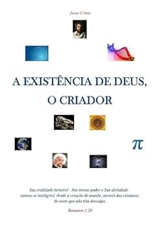 Livro A Existência De Deus, O Criador.