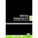 Social Inequality Forms Causes And Consequences 9Th Edition
