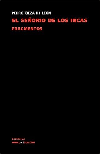 El Señorío De Los Incas Memoria Spanish Edition Pedro - 