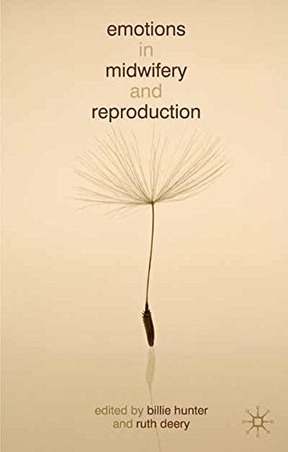 Emotions in Midwifery and Reproduction, by Billie Hunter, Ruth Deery