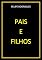 Livro PAIS E FILHOS