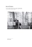 The Mausoleum of Lovers: Journals 1976-1991 by