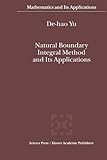 Natural Boundary Integral Method and Its Applications, De-hao Yu, 9048159482