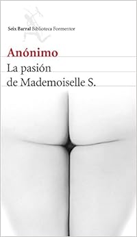 La pasión de Mademoiselle S.