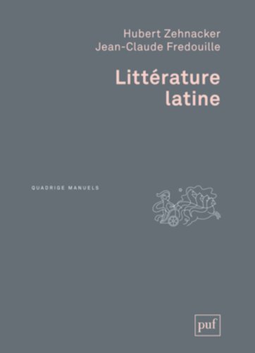 Littérature latine by Hubert Zehnacker, Jean-Claude Fredouille