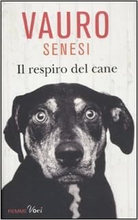 Vauro Senesi - Il respiro del cane (2011)