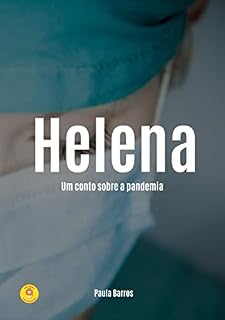 Livro Helena: Um conto sobre a pandemia