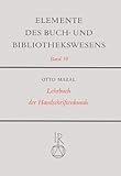Lehrbuch der Handschriftenkunde, Mazal, Otto, 3882263628