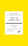 Soyez un numéro deux (Petits traités sur l'innovation t. 1) (French Edition) by Miguel Aubouy
