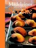 Les Madeleines Salées Et Sucrées De Sophie by 