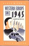 Western Europe since 1945 : A Political History, Urwin, Derek W., 0582495113