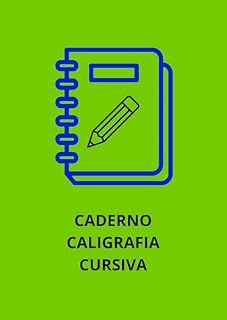 Livro CADERNO CALIGRAFIA: LETRA CURSIVA