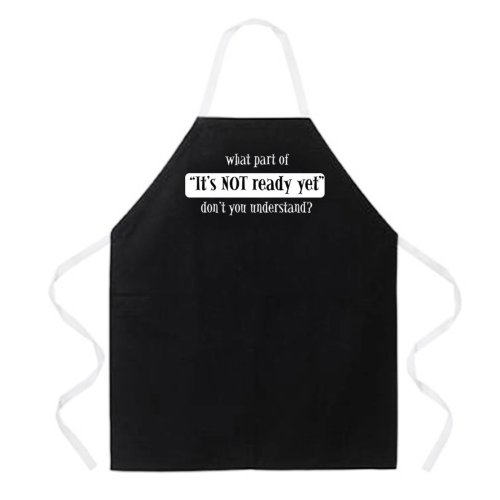 Attitude Aprons Fully Adjustable What Part of It's Not Ready Yet.... Apron, Black, One Size Fits Most - Thumbnail 2