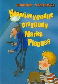 Niewiarygodne przygody Marka Piegusa (Polska wersja jezykowa)
