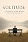 Livro SOLITUDE: O PODER DE ESTAR BEM NA PRÓPRIA COMPANHIA