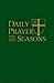Daily Prayer For All Seasons Deluxe Edition by