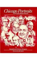 Chicago Portraits: Biographies of 250 Famous Chicagoans