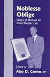 Noblesse Oblige : Essays in Honour of David Kessler, OBE, Kessler, David, 0853033560