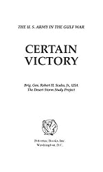 Certain Victory: The U.S. Army in the Gulf War (Ausa Institute of Land Warfare Book.)