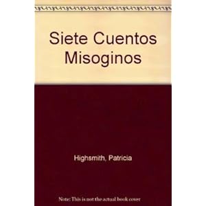 Siete Cuentos Misoginos (Spanish Edition)