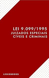 Livro Lei dos Juizados Especiais Cíveis e Criminais (Lei 9.099/1995) (atualizada)
