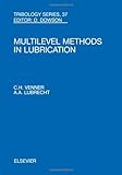 Multi-Level Methods in Lubrication, Volume 37