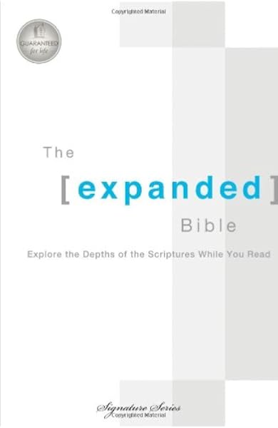 The Expanded Bible Explore The Depths Of Scripture While You Read Longman Tremper Iii Strauss Mark L Taylor Daniel Amazon Com Books