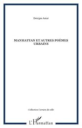 Manhattan et autres poèmes urbains