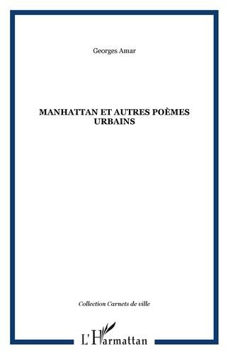 Manhattan et autres poèmes urbains