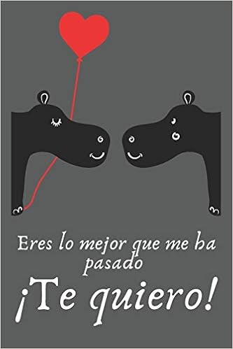 Eres Lo Mejor Que Me Ha Pasado Te Quiero Regalo De San Valentin