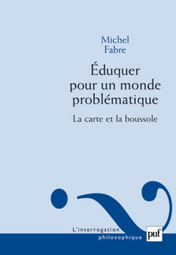 Éduquer pour un monde problématique